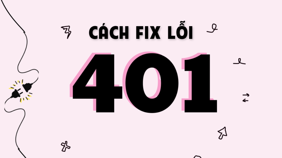 Lỗi 401 là gì