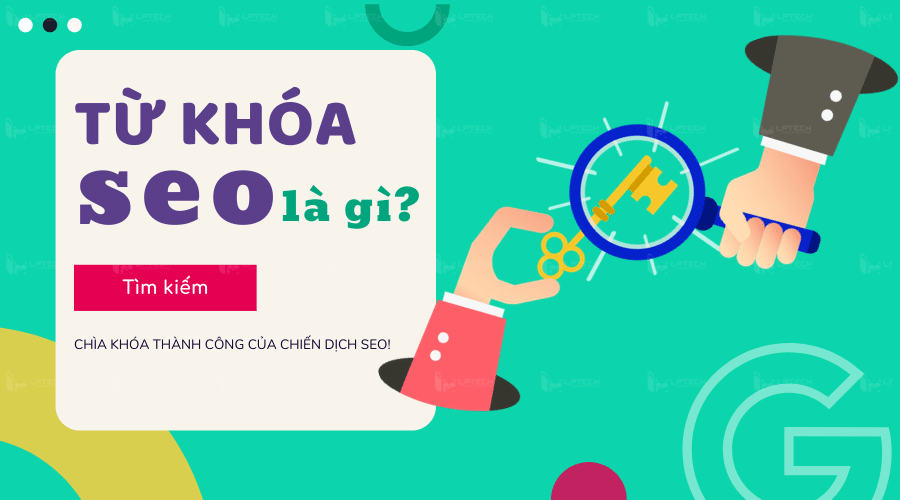 Từ khóa SEO là gì và tại sao nó quan trọng trong? 2 Từ khóa SEO